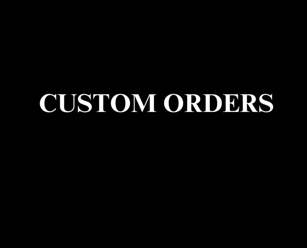 CUSTOMER CUSTOM ORDER